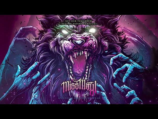 Miss May I - Not Our Tomorrow (feat. Bleeding Through)