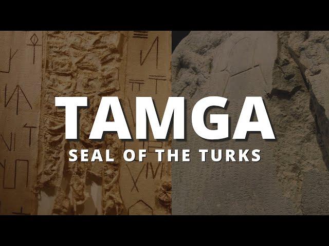 Tamgas: Tribal Seal of the ancient Turks and Mongols