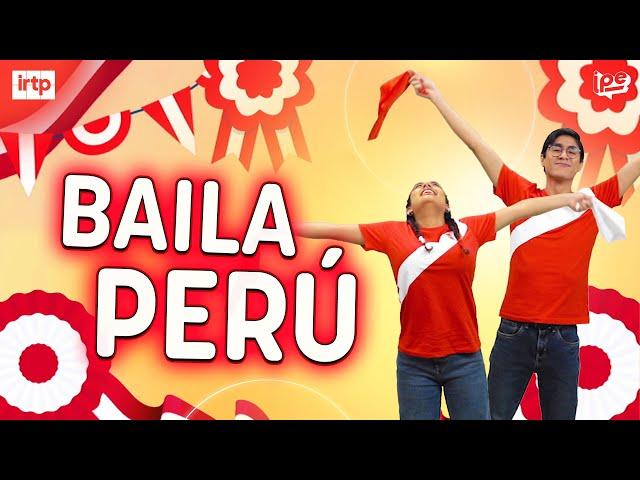 BAILA PERÚ  - PARA Y JUEGA  Canciones infantiles 