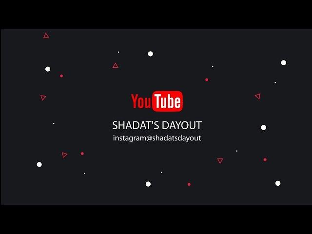 Shadat's Dayout New intro 2021 | New intro Shadat's Dayout 2021 | New intro 2021