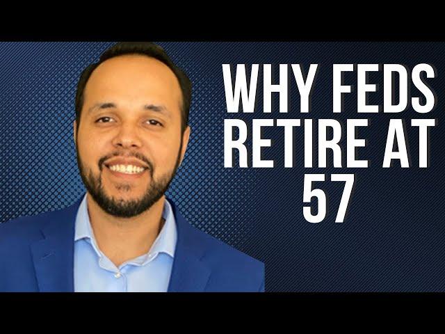 3 Reasons Why Federal Employees Retire At Age 57