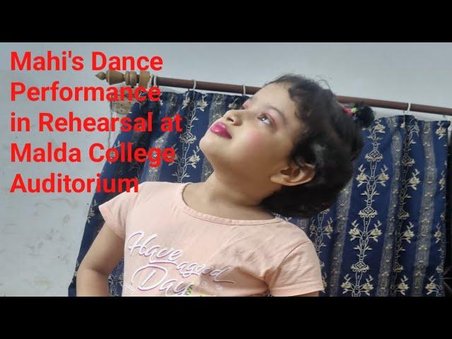 Mahi's Dance Performance in Rehearsal at Malda College Auditorium ️