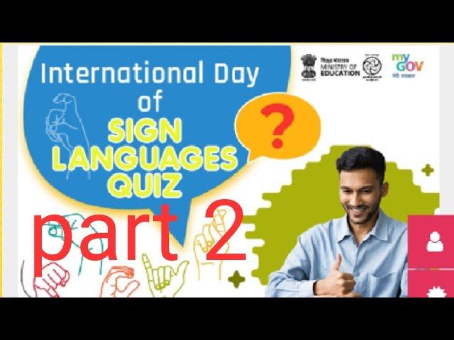 International day of sign language quiz |NCERT | MY GOV |my gov quiz| e certificate| part 2