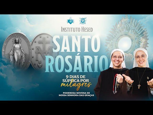 Santo Rosário da Madrugada - 2º dia da Novena à Nossa Senhora das Graças - 19/11 | Instituto Hesed