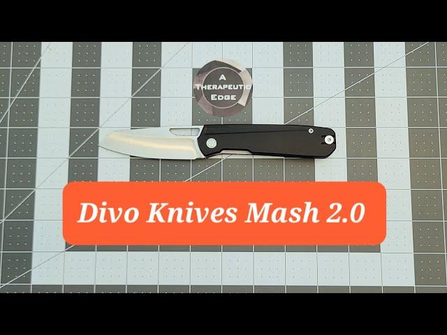 Divo Knives Mash 2.0 #newknife #atherapeuticedge #knives