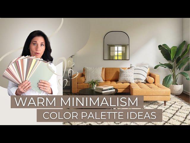 Warm Minimalism | Neutral and Earthy Color Palette Ideas | Interior Design