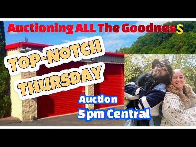 Top-Notch Thursday! Abandoned Storage Unit AUCTION!