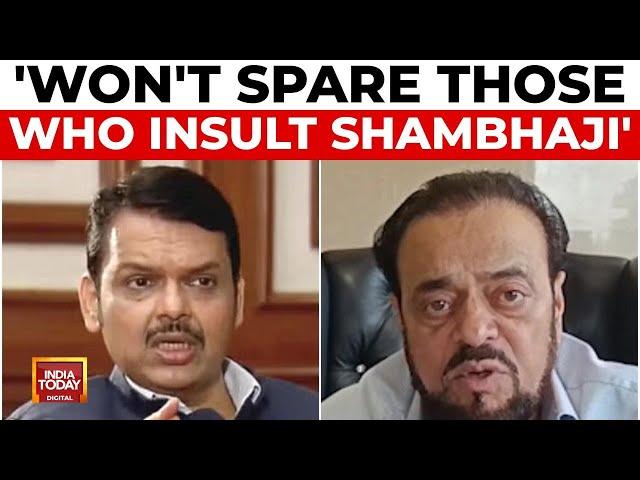 Maharashtra CM Fadnavis Threatens Legal Action Against Abu Azmi Over Shambhaji Remarks | India Today