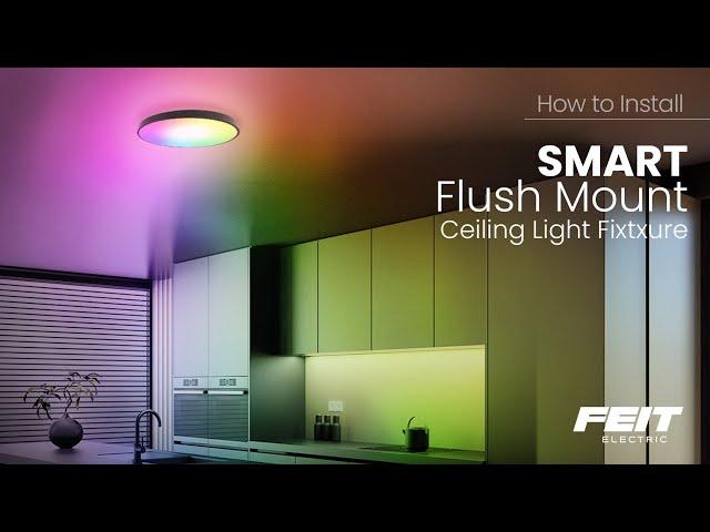 Feit Electric Smart Wi-Fi Flush Mount Ceiling Fixture Installation