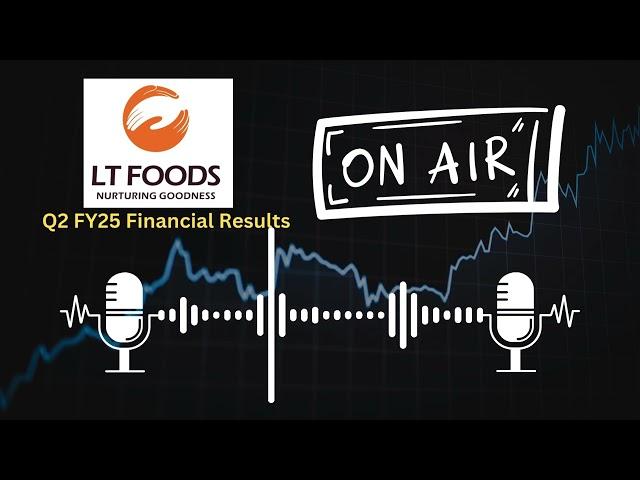 L T Foods Q2 FY25 Results: Surprising Growth & Future Outlook!