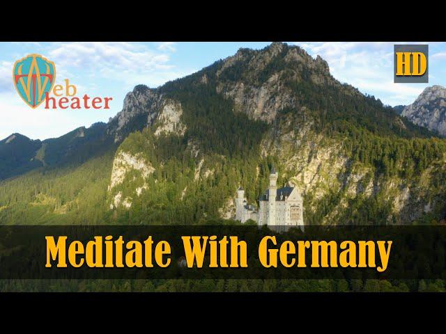 Heart Opening | Sit and Meditate with Germany country HD | Web Theater