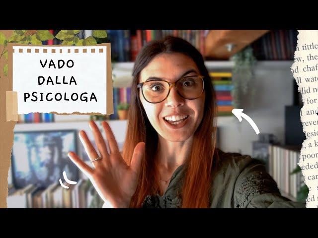 IL MIO PERCORSO DALLA PSICOLOGA - Parte 1