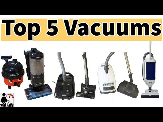 Top 5 Best Vacuum Cleaners