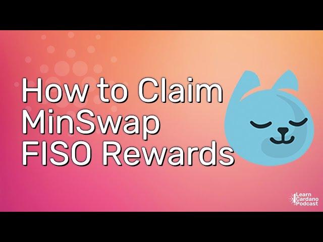 Time to Claim Your MinSwap FISO Tokens! MinSwap Airdrop Cardano DEX