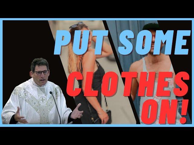 Modesty Please | Put Some Clothes On!!!