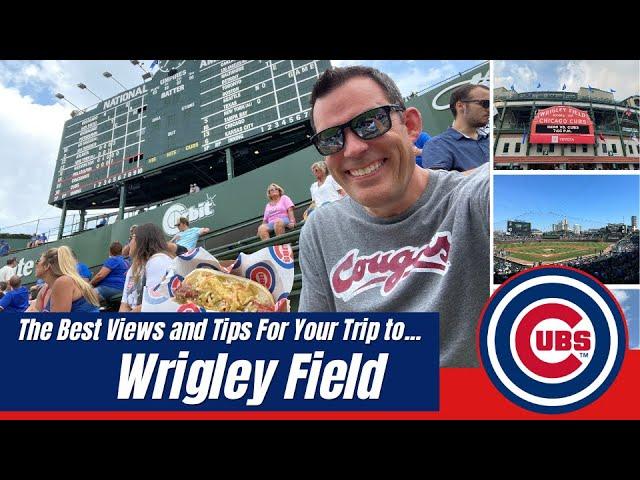 Chicago Cubs - The Best Views At Wrigley Field and Tips For Your Trip!