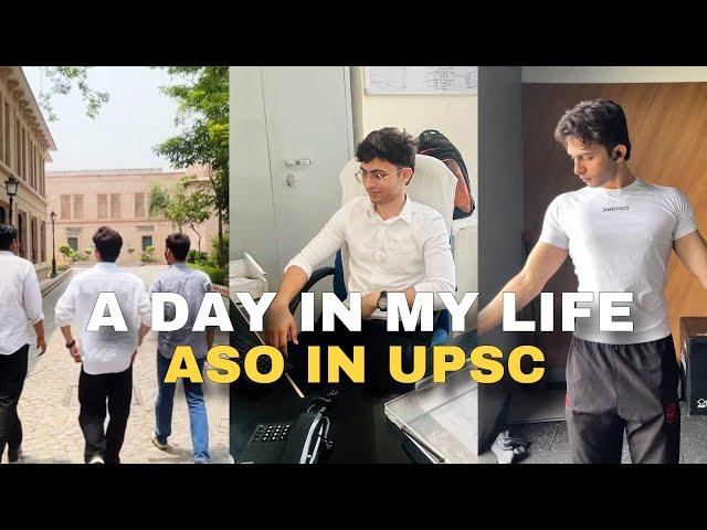A Day in My Life as an ASO in UPSC | My Daily Routine in a Govt Job