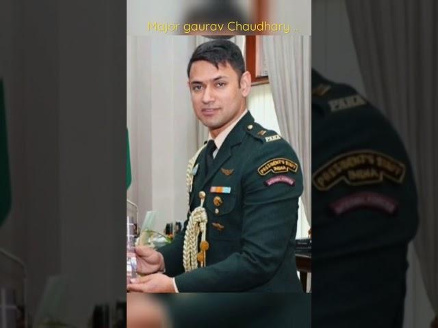 Major Gaurav Chaudhary #armyofficer #officer #armystatus #indian #majorgauravchaudhary #shorts