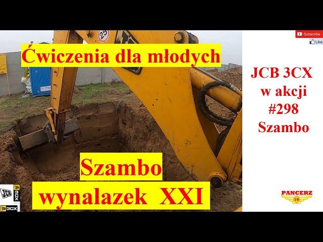 JCB 3CX w akcji # 298 Szambo zdobycz XXI wieku