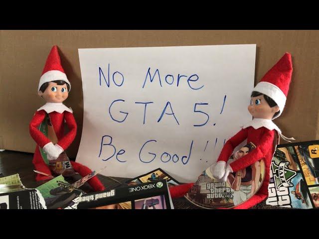 Elf On The Shelf Breaks Kid's GTA 5 Games And Leaves "Be Good" Note. [ Original ]