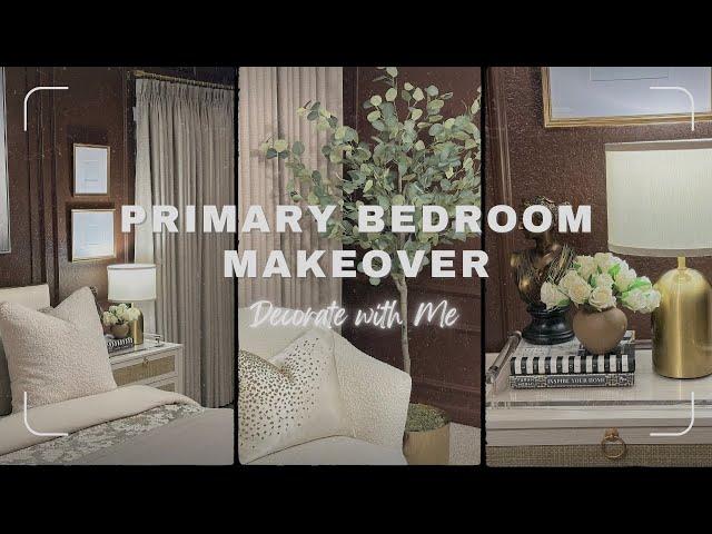 Primary Bedroom Maker Over| Moody Aesthetics|Decorate with Me