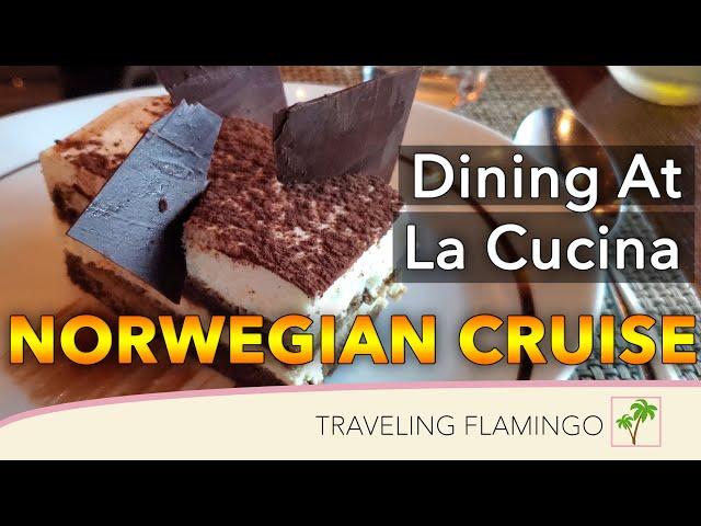 Norwegian Cruise Line Food - La Cucina