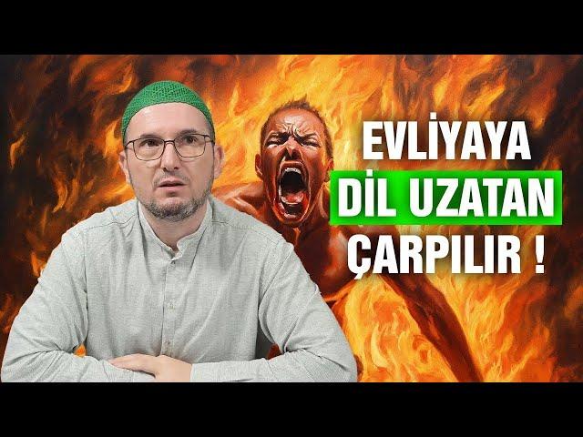 Evliyaya dil uzatan çarpılır! - Mektubat 118-119 / Kerem Önder