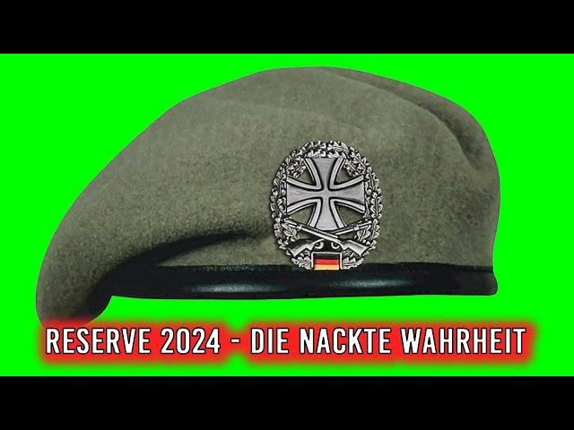 Reserve Bundeswehr 2024 - die nackte Wahrheit