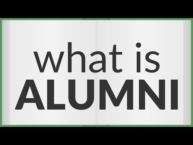 Alumni | meaning of Alumni