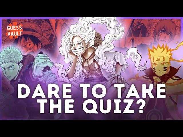 ULTIMATE ANIME QUIZ - Dare to Take the Quiz?