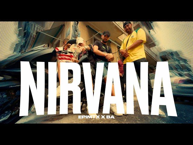 epimtx x Ba - Nirvana (Official Music Video)