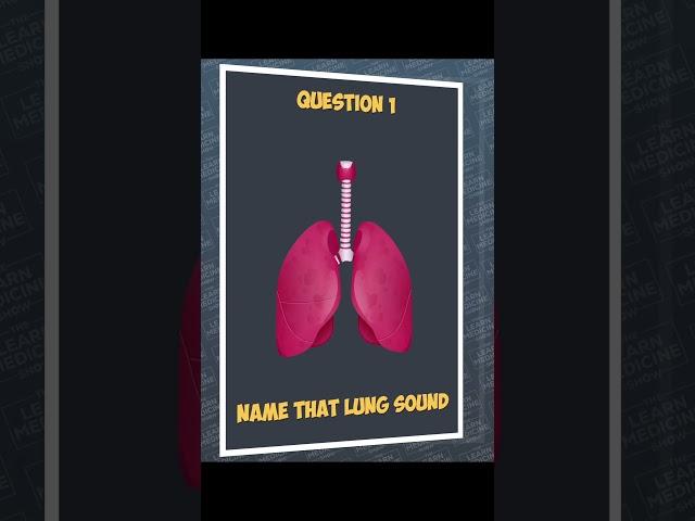 Name that lung sound #medicaleducation #respiratorymedicine #lungsounds #auscultation #medical #quiz