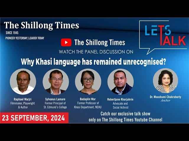 Let's Talk: Why Khasi language has remained unrecognised?