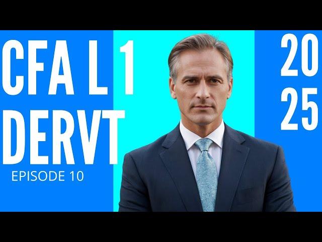 Valuing a Derivative Using Binomial Model - Module 10– Derivatives – CFA® Level I 2025 (and 2026)