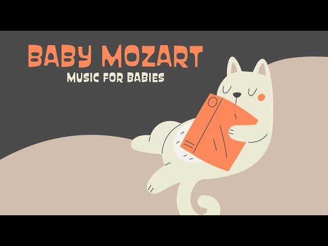  Lullabies for your baby   BABY MOZART   Soft Classical Piano Melodies for Bedtime 