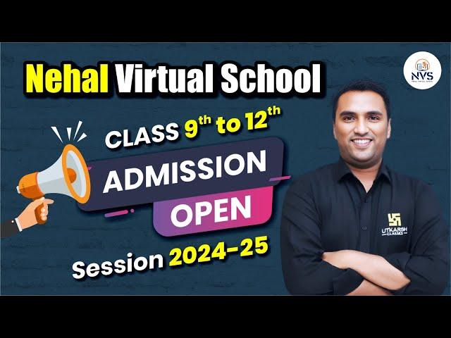 Nehal Virtual School ADMISSION OPEN for Session 2024-25Complete Details By Pawan Pareek Sir
