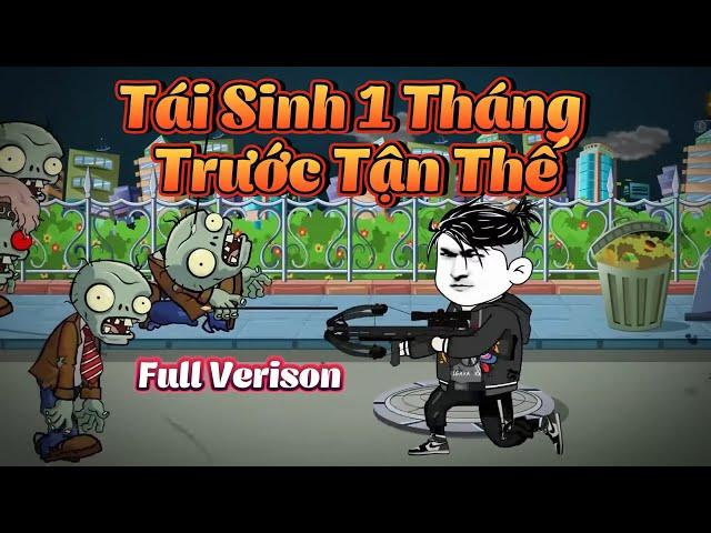 FULL Version | Tái Sinh 1 Tháng Trước Tận Thế - Hải Anh Vietsub