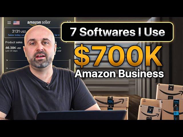 7 Softwares I Use To Run My $700K Amazon Business