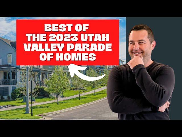 Best of the 2023 Utah Valley Parade of Homes