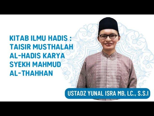 Macam-Macam Nama Ilmu Musthalah Hadis Bersama Sekolah Hadis El-Bukhari Institute & Hadispedia