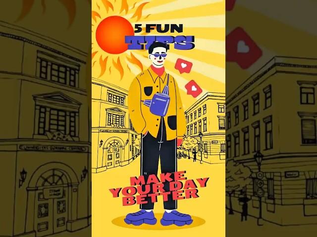 5 Fun Tips to Boost Your Day!  #shorts