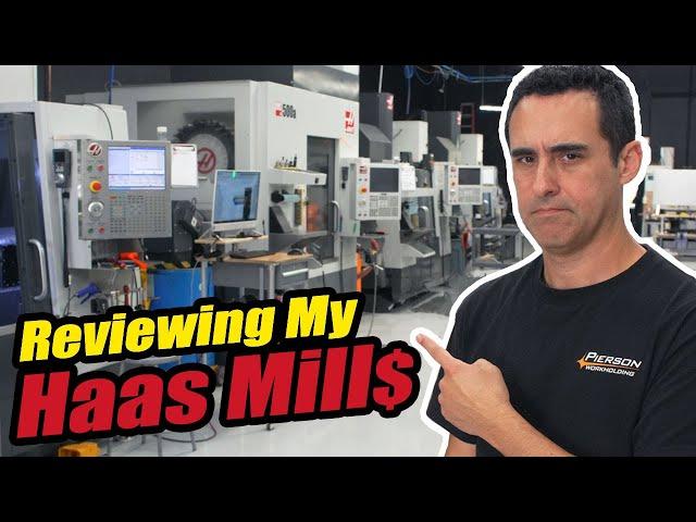 The TRUTH about my Haas Mills | Pierson Workholding