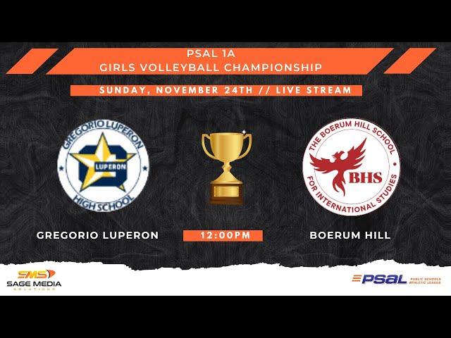 2024 PSAL 1A Girls Volleyball Championship | Gregorio Luperon vs Boerum Hill | 11/24/2024