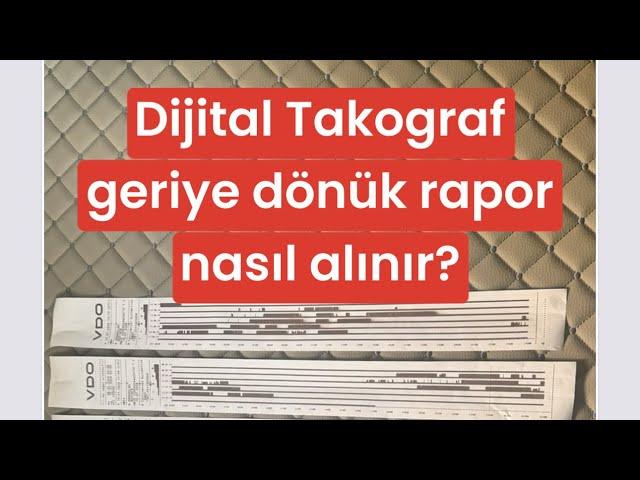 Dijital Takograf Geriye Dönük 28 Günlük Rapor Nasıl Alınır?