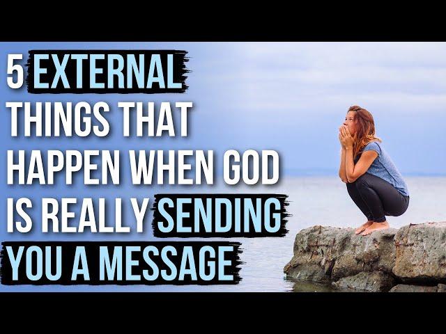 God Is DEFINITELY Sending You a Message If . . .