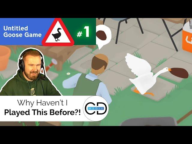 Why Haven't I Played This Before?! - Untitled Goose Game, Episode 1