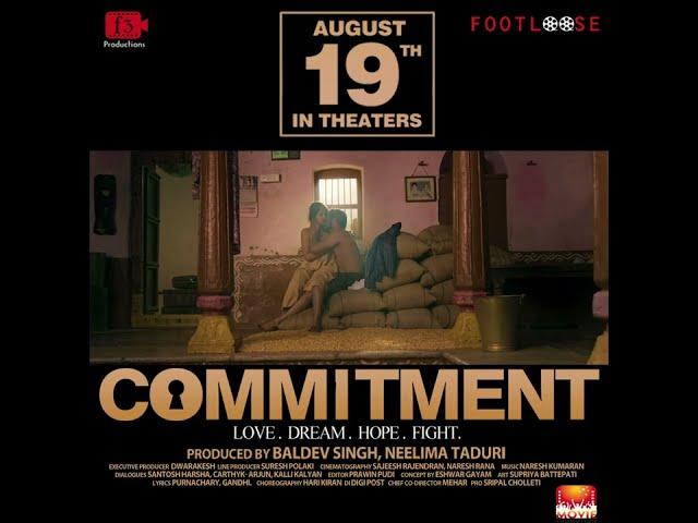 Commitment Movie Trailer 4K | Tejaswi Madivada | Anveshi Jain | Amit Tiwari | Tanishq Rajan |