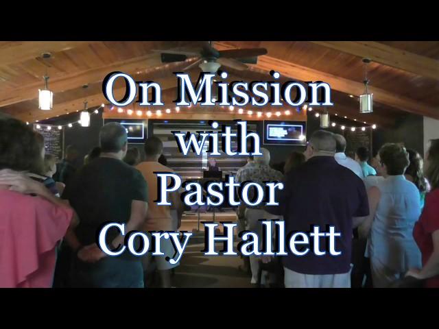 On Mission with Cory Hallett