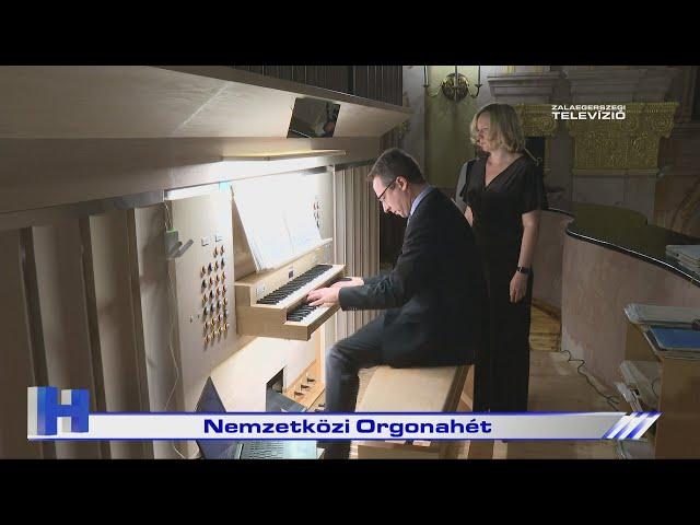 Nemzetközi Orgonahét – ZTV Híradó 2024-09-23