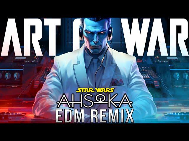 THRAWN THEME EDM REMIX - ART OF WAR - STAR WARS MUSIC VIDEO